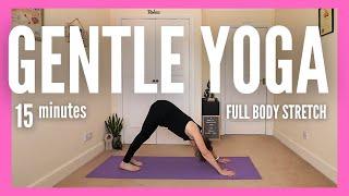 Ease into WELLNESS: 15-Minute FULL-BODY Gentle YOGA Stretch for BEGINNERS and SENIORS