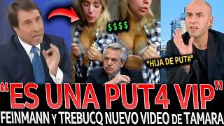 ¡FEINMANN y TREBUCQ EXPLOTARON tras FILTRAR lo PEOR del NUEVO VIDEO!