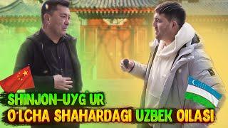 Shinjon-Uyg`ur ,O’lcha Shahardagi Uzbek Oilasi Узбекская Семья в городе Кульжа ,Синьцзян-Уйгурский