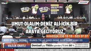 Deniz Ali'ye Umut Olalım ,#nilrtvcanlı , #kentgündemi, #mersin