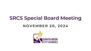 SRCS Special Board Meeting - November 20, 2024