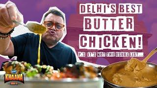 We Found the BEST BUTTER CHICKEN Spots in Delhi! | City’s Local Legends | KN1 EP7 [ft. @Arorashoaib]