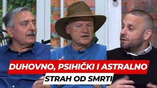 POSLE RUCKA - Misterija i strah od smrti - Duhovna, astralna i psihicka povezanost sa "onim" svetom?