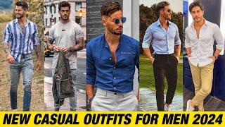 New Casual Outfit Ideas For Men 2024 | Best Men's Fashion 2024 | Men's Outfits And Style