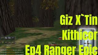 Ep4/17 Ranger Epic Giz X`Tin EverQuest TLP