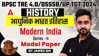 BPSC TRE 4.0/DSSSB/UP TGT 2024 | History PGT - आधुनिक भारत | इतिहास - Modern India ( Series -4 )