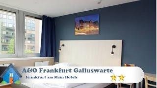 A&O Frankfurt Galluswarte - Frankfurt am Main Hotels, Germany