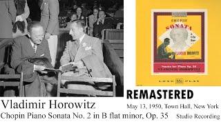 Vladimir Horowitz: Chopin Piano Sonata No. 2 in B flat minor, Op. 35 (1950)