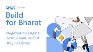 ONDC Build for Bharat : Negotiation Engine : Test Scenarios and Key Features