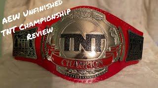 AEW Unfinished TNT Replica Title Review