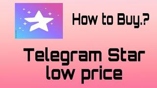 How to Buy #TelegramStar with Low price