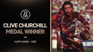 Classic Clive Churchill Medal Highlights | Cliff Lyons | 1987