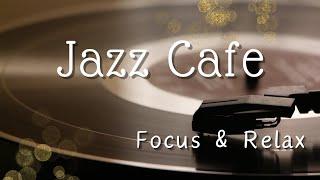 [1 HOUR] 집중이 잘되는 재즈 카페 노래 | Jazz Cafe Music for Focus | 커피 한 잔, 마이 플레이리스트 