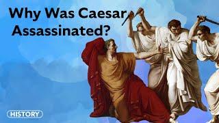 Why was julius caesar assassinated?