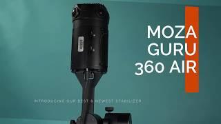 Introduction to the MOZA Guru 360 Air, a Gimbal for Professional 360 Cameras