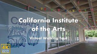 California Institute of the Arts (CalArts) - Virtual Walking Tour [4k 60fps]