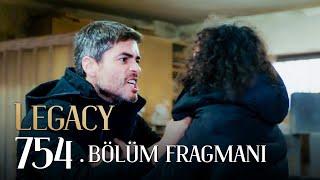 Emanet 754. Bölüm Fragmanı | Legacy Episode 754 Promo