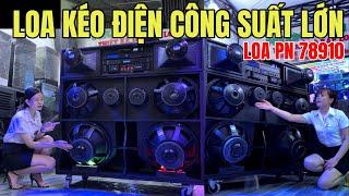 LOA PHƯƠNG NAM SÀI GÒN giới thiệu loa PN 78910 , loa kéo công suất lớn #loakeohaynhat #loakeohaynhat
