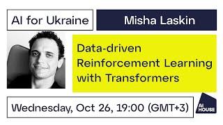 AI for Ukraine - Talk from Misha Laskin