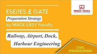 ESE/IES Preparation Strategy for Railway, Airport, Dock, Harbour Engineering