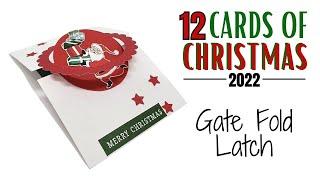 12 Cards of Christmas - Gate Fold Latch