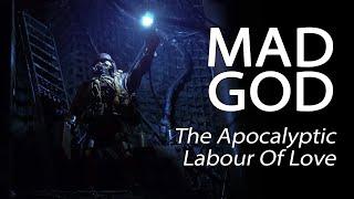 Mad God - The Apocalyptic Labour Of Love