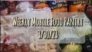 Mobile Food Pantry Haul 3/30  - With some Kitchen prep!