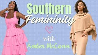 Southern Femininity, Overcoming Gossiping & Trusting God || Amber McCann