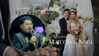 Euphoria en vivo -   Marcelo & Nora /  La Boda del año / Cochabamba - Bolivia