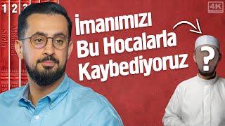 İmanımızı Bu Hocalarla Kaybediyoruz - Alim @Mehmedyildiz