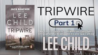 Tripwire by Lee Child - Thriller Audiobook | One Man’s Death Uncovers a Trail of Blood and Lies