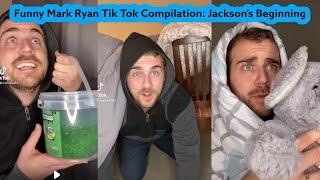 Funny Mark Ryan TikTok Compilation : Jackson’s beginning