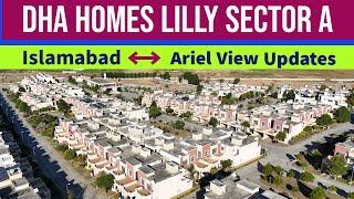 Dha Homes Lilly Sector Update | Dha Phase 7 Aerial View | Dha Valley Islamabad | Dha Homes