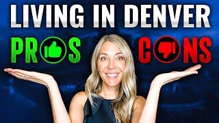 What It's Like Living In Denver Colorado - PROS & CONS | No One Talks About