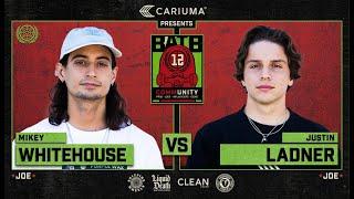 BATB 12: Mikey Whitehouse Vs. Justin Ladner - Round 1