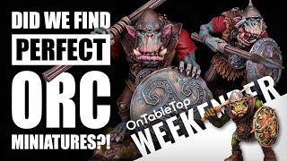 Are These The Perfect Fantasy Orc Miniatures?! Have We Found The Best Of Orktober? #OTTWeekender