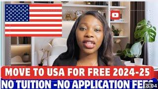 NO APPLICATION FEE, 100% SCHOLARSHIP /COME TO USA. 2024-25 - Apply To These Universities NOW