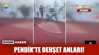 Pendik'te dehşet anları!