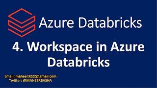 4. Workspace in Azure Databricks