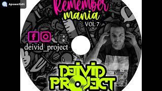 DEIVID PROJECT PRESENT REMEMBER MANIA VOL 7 (ESPECIAL YESTERDAY 13)