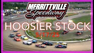 5/17/25 HOOSIER STOCK FEATURE RACE - 20 LAPS  Merrittville Speedway #streetstock