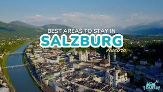  Where to Stay in Salzburg 2024: 5 Epic Areas! (+Map)