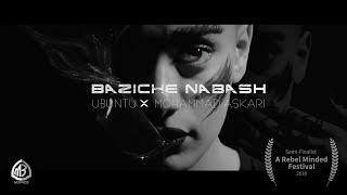 UBUNTU - BAZICHE NABASH Ft. Mohammad Askari