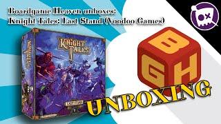 Boardgame Heaven Unboxing 158: Knight Tales: Last Stand (Voodoo Games)