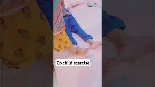 CP Child exercise Do 10 rep for each exercises ...