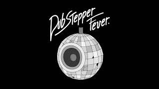 Dub Stepper Fever [Mixtape]