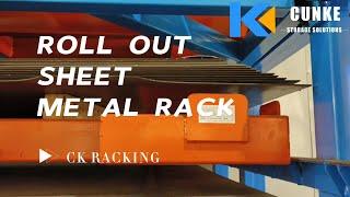 ROll out sheet metal rack--Optimization of space storage capacity