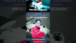 Surya Pradana Gresik Submarine Drone Undersea Earthquake Researcher