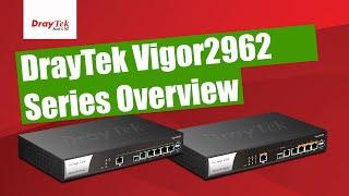 DrayTek Vigor2962 High Performance 2.5GbE VPN Security Routers