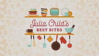 Julia Child's Best Bites | Preview